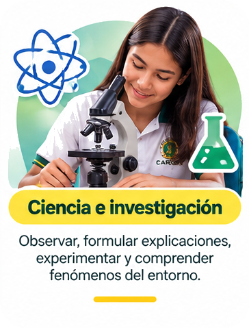 Ciencia e investigación. Observar, formular explicaciones, experimentar y comprender fenómenos del entorno.